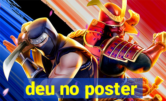 deu no poster